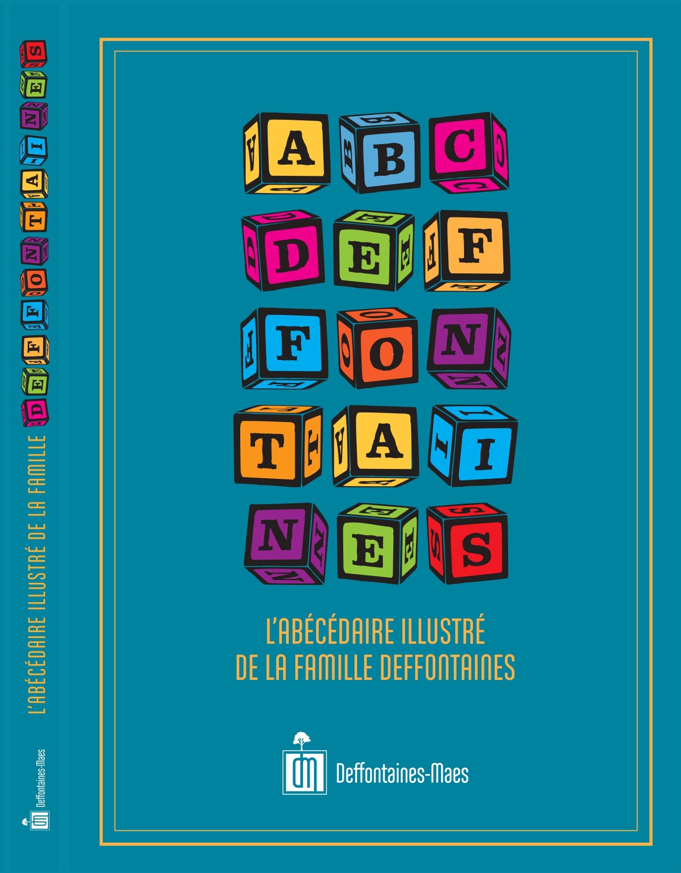 Couverture du livre : L’abécédaire illustré de la famille Deffontaines